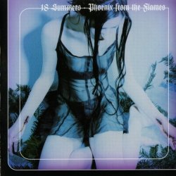 18 Summers - Phoenix From The Flames (2001)