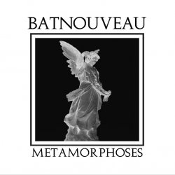 Bat Nouveau - Metamorphoses (2015)