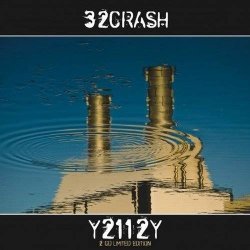 32Crash - Y2112Y (2011) [2CD]