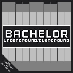 Bachelor - Underground / Overground [EN] (2015) [EP]