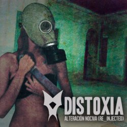Distoxia - Alteracion Nociva (Re_Injected) (2016) [EP]