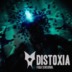 Distoxia - Fuga Sensorial (2015)