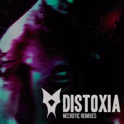 Distoxia - Necrotic Remixes (2014) [EP]