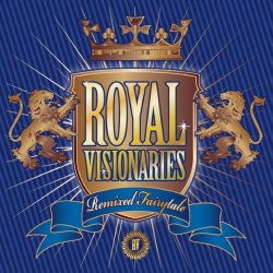 Royal Visionaries - Remixed Fairytale (2017)
