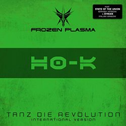 Frozen Plasma - Tanz Die Revolution (International Version) (2009) [Single]
