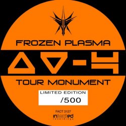 Frozen Plasma - Tour Monument (2009) [EP]