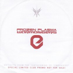 Frozen Plasma - Warmongers (2006) [Single]