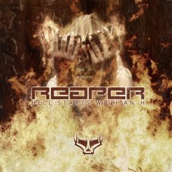 Reaper - Hell Starts With An H (2007)