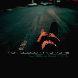Her Blood In My Veins - Veliota (2015)
