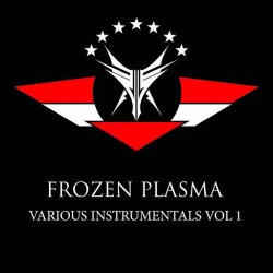 Frozen Plasma - Various Instrumentals Vol. 1 (2016)