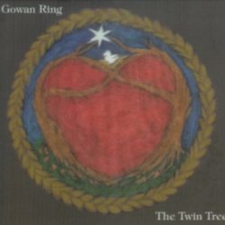 In Gowan Ring - The Twin Trees (2006) [Reissue]