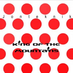Jonteknik - King Of The Mountains (Remixes) (2012) [Single]
