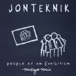 Jonteknik - People At An Exhibition Megamix (2013)