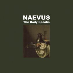 Naevus - The Body Speaks (2004) [EP]
