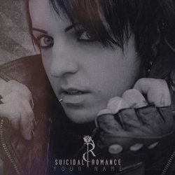 Suicidal Romance - Your Name (2016) [EP]