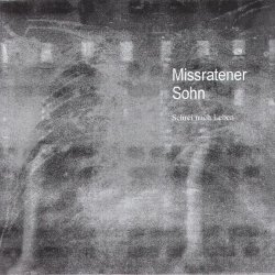 Missratener Sohn - Schrei Nach Leben (2002) [EP]