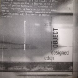 Object - Self-Designed Eden (1999)