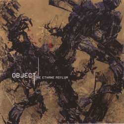 Object - The Ethane Asylum (2008)