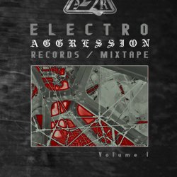 VA - Electro Aggression Records / Mixtape Volume 1 (2012)