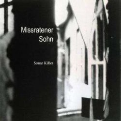 Missratener Sohn - Sonar Killer (2004)