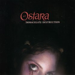 Ostara - Immaculate Destruction (2005) [2CD]