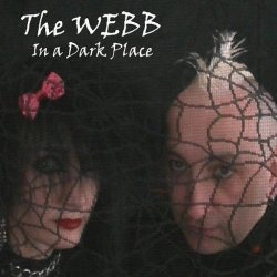 The Webb - In A Dark Place (2015)
