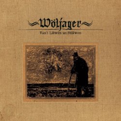 Wöljager - Van't Liewen Un Stiäwen (2016)