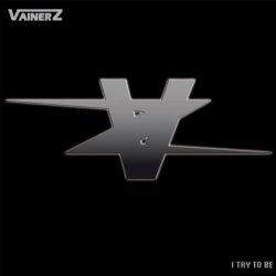 Vainerz - I Try To Be (2012) [Single]