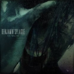 Benjamin'sPlague - You Will Pay (2014) [EP]
