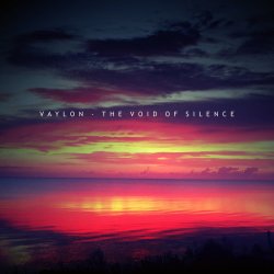 Vaylon - The Void Of Silence (2016)