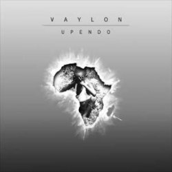 Vaylon - Upendo (2012) [EP]