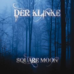 Der Klinke - Square Moon (2011)