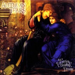 Autumn Tears - Love Poems For Dying Children... Act II (1999) [Remastered]