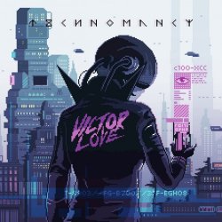 Victor Love - Technomancy (2016)