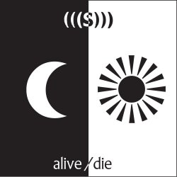 (((S))) - Alive/Die (2012) [Single]