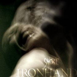 Ironhand - Smoke (2008)