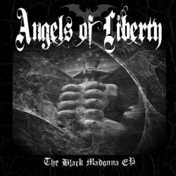 Angels Of Liberty - The Black Madonna (2011) [EP]