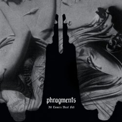 Phragments - All Towers Must Fall (2017) [2CD]