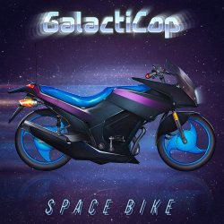 GalactiCop - Space Bike (2016) [Single]