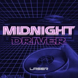 Midnight Driver - Laser (2015) [Single]