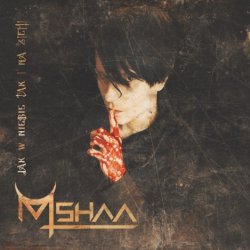 MSHAA - Jak W Niebie Tak I Na Ziemi (2017) [EP]