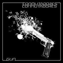 Conmutadores - Gun (2014) [Single]