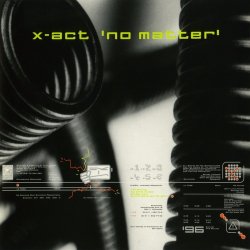 X-Act - No Matter (1996)