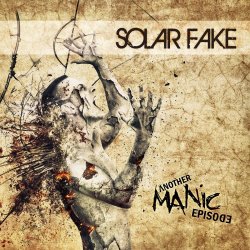 Solar Fake - Another Manic Episode (2015) [2CD]