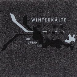 Winterkälte - Disturbance (2004)