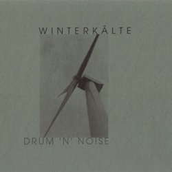 Winterkälte - Drum 'n' Noise (1999)