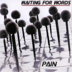Waiting For Words - Pain (2012) [EP]