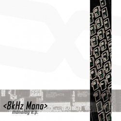 8kHz Mono - Monolog (2002) [EP]