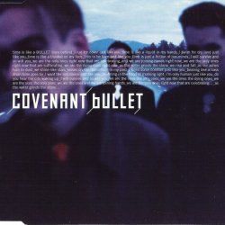 Covenant - Bullet (2002) [Single]