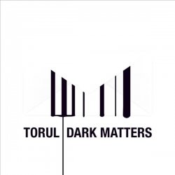 Torul - Dark Matters (2010)